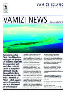 VAMIZI NEWS  Welcome to our first Vamizi Island Newsletter. We hope it will give you an interesting insight into