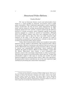 1  [Vol. XX:X Structural Police Reform Stephen Rushin†