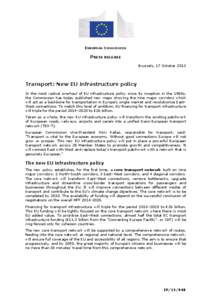 EUROPEAN COMMISSION  PRESS RELEASE Brussels, 17 October[removed]Transport: New EU infrastructure policy