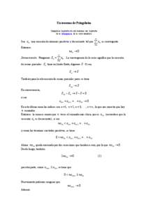 Un teorema de Pringsheim Compárese la prueba de este teorema con la prueba de la divergencia de la serie armónica ∞  Sea an una sucesión de números positivos y decreciente tal que