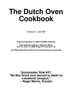 The Dutch Oven Cookbook Version[removed]July 1995 Original Compilation in 1990 © by Mike Audleman With additional editing in 1994 and 1995 by