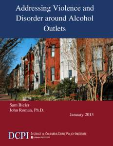 Addressing Violence and Disorder around Alcohol Outlets