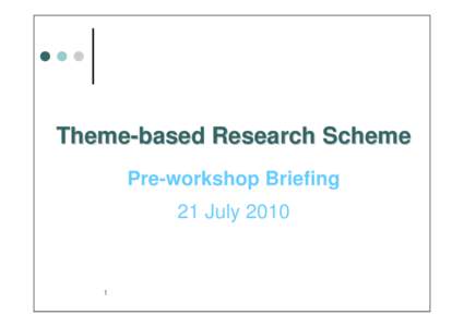 Microsoft PowerPoint - TBRS Pre-workshop briefing (Buz-21 Jul 10).ppt