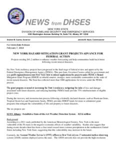 NEWS from DHSES NEW YORK STATE DIVISION OF HOMELAND SECURITY AND EMERGENCY SERVICES 1220 Washington Avenue, Building 7A, Suite 710, Albany, NY[removed]Andrew M. Cuomo, Governor