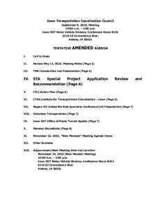 Iowa Transportation Coordination Council September 8, 2010, Meeting 10:00 a.m. – 2:00 p.m. Iowa DOT Motor Vehicle Division, Conference Room B101 6310 SE Convenience Blvd. Ankeny, IA 50021