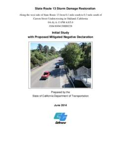 State Route 13 Storm Damage Restoration Along the west side of State Route 13 from 0.1 mile south to 0.3 mile south of Carson Street Undercrossing in Oakland, California 04-ALA-13-PM[removed]1SS410[removed]