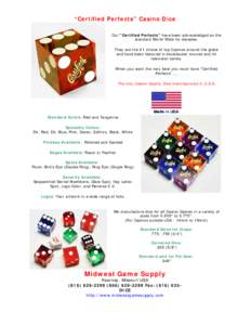 “Certified Perfects” Casino Dice