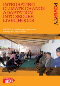 INTEGRATING CLIMATE CHANGE ADAPTATION INTO SECURE LIVELIHOODS TOOLKIT 3: Developing a programme