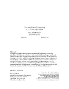Creative Material Computing in a Laboratory Context Nick Montfort and Natalia Fedorova April 2012