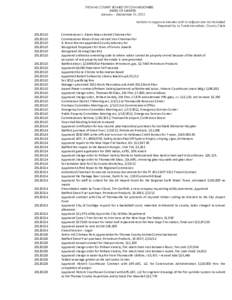 THOMAS COUNTY BOARD OF COMMISSIONERS INDEX OF MINUTES January - December 31, 2012 Motions to approve minutes and to adjourn are not included Prepared by M. Twink Monahan, County Clerk