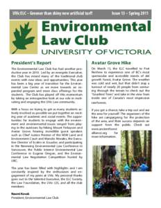UVic ELC – Greener than shiny new artificial turf!  Issue 13 – Spring 2011 President’s Report