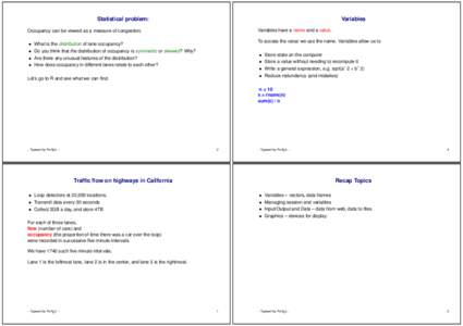 Variables  Statistical problem: Variables have a name and a value.  Occupancy can be viewed as a measure of congestion.