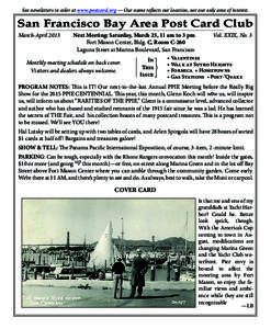 See newsletters in color at www.postcard.org — Our name reflects our location, not our only area of interest.  San Francisco Bay Area Post Card Club Next Meeting: Saturday, March 23, 11 am to 3 pm	 Vol. XXIX, No. 3 For