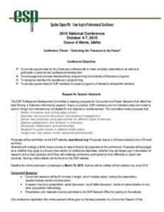 Epsilon Sigma Phi - Your Key to Professional Excellence 2015 National Conference October 4-7, 2015 Coeur d’Alene, Idaho Conference Theme - “Unlocking the Treasures to the Future” Conference Objectives