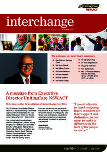 interchange INTERCHANGE NEWSLETTER | AUTUMN 2014 We welcome our new Board members. nn Rev Gordon Ramsay, Chair