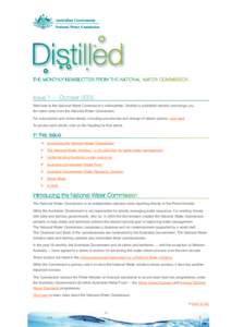 Issue 1 — October 2005 Welcome to the National Water Commission’s eNewsletter. Distilled is published monthly and brings you the latest news from the National Water Commission. For subscription and online details, in
