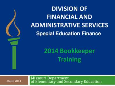 DIVISION OF FINANCIAL AND ADMINISTRATIVE SERVICES Special Education Finance[removed]Bookkeeper