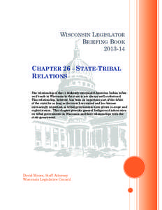 WISCONSIN LEGISLATOR BRIEFING BOOK[removed]CHAPTER 26 – STATE-TRIBAL RELATIONS