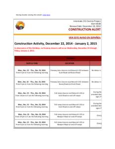 Having trouble viewing this email? Click here  Interstate 215 Central Project Alert #100 Release Date: December 19, 2014