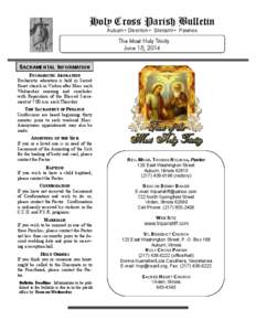 Holy Cross Parish Bulletin Auburn • Divernon • Glenarm • Pawnee The Most Holy Trinity June 15, 2014 SACRAMENTAL INFORMATION