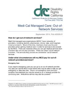 Health care / Managed care / Health / Insurance / Medicaid managed care / Economy / Federal assistance in the United States / Healthcare reform in the United States / Primary care / Medicaid / Emergency medical services / Medi-Cal