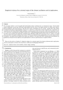 Empirical evidence for a celestial origin of the climate oscillations and its implications Nicola Scafetta 1,2 1 Active Cavity Radiometer Irradiance Monitor (ACRIM) Lab, Coronado, CA 92118, USA