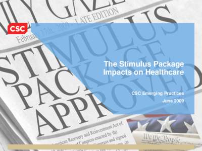 The Stimulus Package Impacts on Healthcare