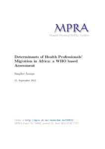 M PRA Munich Personal RePEc Archive Determinants of Health Professionals’ Migration in Africa: a WHO based Assessment