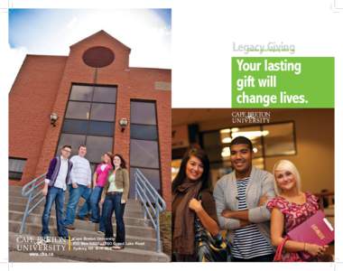 Legacy Giving Create your legacy with us Your lasting gift will change lives.