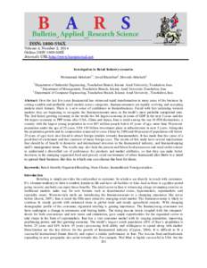 Volume 4, Number 2, 2014 Online ISSN 1800-556X Journal’s URL:http://www.barsjournal.net Investigati on i n Retail Industry scenari os Mohammad Akhshabi1* , Javad Khalatbari2 ,Mostafa Akhshabi3