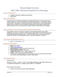 Houston Baptist University EDUC[removed]Educational Applications of Technology Course Information  