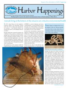 Request a free subscription to Harbor Happenings  Harbor Happenings The newsletter of the Charlotte Harbor National Estuary Program Volume 11, Issue 4: Winter 2008