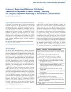 D RU G A ND A LC OHOL D ISORD ERS A ND TRE ATME N T  Emergency Department Naloxone Distribution: A Rhode Island Department of Health, Recovery Community, and Emergency Department Partnership to Reduce Opioid Overdose Dea