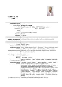 CURRICULUM V I TA E Informaţii personale Nume / Prenume Adresă(e) Telefon(oane)