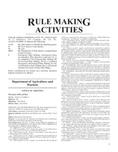 RULE MAKING ACTIVITIES Each rule making is identified by an I.D. No., which consists of 13 characters. For example, the I.D. No. AAM[removed]E indicates the following: