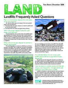 Fact Sheet | DecemberLandfills: Frequently Asked Questions May I, as a homeowner, dispose of my own waste on my own property?