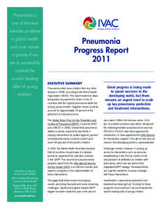 Pneumonia is one of the most solvable problems in global health, and must remain a priority if we
