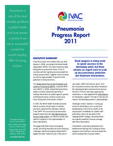 Public health / Vaccines / World Pneumonia Day / Pneumococcal conjugate vaccine / Hib vaccine / Pneumococcal vaccine / Pneumococcal Awareness Council of Experts / GAVI Alliance / Measles / Health / Medicine / Pneumonia