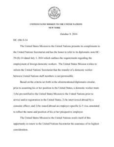 UNITED STATES MISSION TO THE UNITED NATIONS NEW YORK October 9, 2014 HC-106-S-14 The United States Mission to the United Nations presents its compliments to