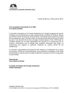 UNIVERSIDAD AUTÓNOMA METROPOLITANA  Ciudad de México, a 28 de julio deA la comunidad universitaria de la UAM A la opinión pública