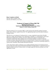 House Committee on Health The Hon. Della Au Belatti, Chair The Hon. Dee Morikawa, Vice Chair Testimony in Support of House Bill 1748 Relating to Language Access