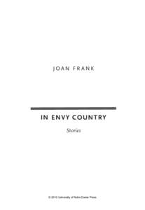 Frank Book_Final:Frank[removed]:10 AM Page iii  JOAN FRANK IN ENVY COUNTRY Stories