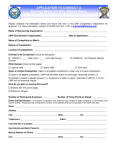 APPLICATION TO CONDUCT A National Match Air Rifle (NMAR) Match Please complete the information below and return this form to the CMP Competitions Department for approval. For more information, contact[removed]Ext.