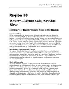 Chapter 3 – Region 10: Western Iliamna Lake, Kvichak River Region 10 Western Iliamna Lake, Kvichak River