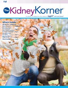 Fall  The KidneyKorner for people on dialysis from the makers of