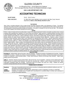 GLENN COUNTY An Affirmative Action – Equal Opportunity Employer We Encourage Minorities, Women and Disabled Individuals to Apply HAS A JOB OPPORTUNITY FOR  ACCOUNTING TECHNICIAN