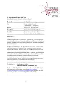 31. MITGLIEDERVERSAMMLUNG  des „Gönnervereins Tonhalle-Orchester Zürich“ Protokoll  31. Mitgliederversammlung