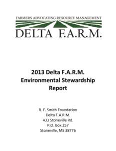 2013 Delta F.A.R.M. Environmental Stewardship Report B. F. Smith Foundation Delta F.A.R.M.