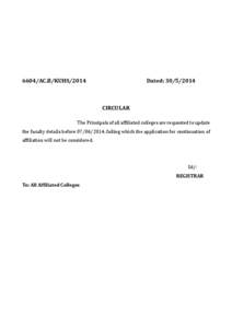 6604/AC.B/KUHS[removed]Dated: [removed]CIRCULAR The Principals of all affiliated colleges are requested to update