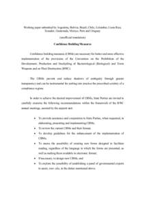 Working paper submitted by Argentina, Bolivia, Brazil, Chile, Colombia, Costa Rica, Ecuador, Guatemala, Mexico, Peru and Uruguay (unofficial translation) Confidence Building Measures  Confidence building measures (CBMs) 